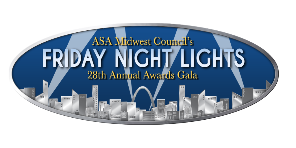 ASA AWARDS GALA FRIDAY NIGHT LIGHTS ASA Midwest Council